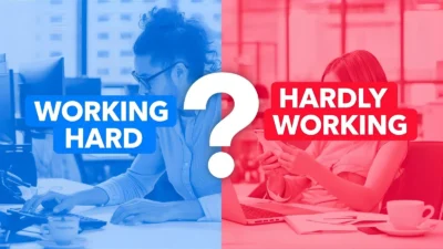 Working Hard or Hardly Working