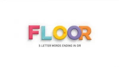 5 letter words ending in OR